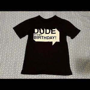 Worn once Sz M 7-8 “Dude it’s my Birthday”